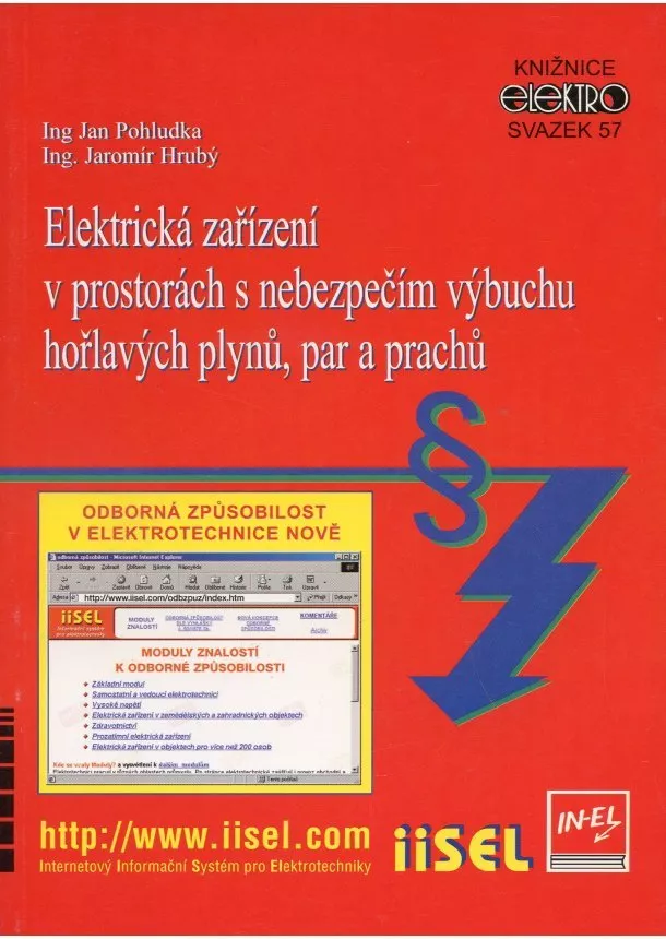 Jaromír Hrubý , Jan Pohludka  - Elektrické zařízení v prostorách s nebezpečím výbuchu hořlavých plynů, par a prachů