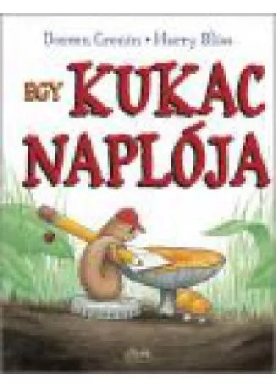 EGY KUKAC NAPLÓJA