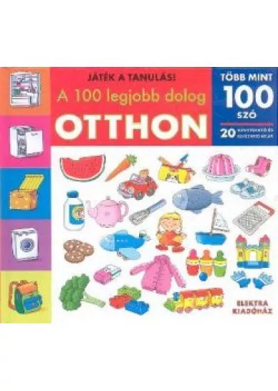 A 100 LEGJOBB DOLOG OTTHON /JÁTÉK A TANULÁS!
