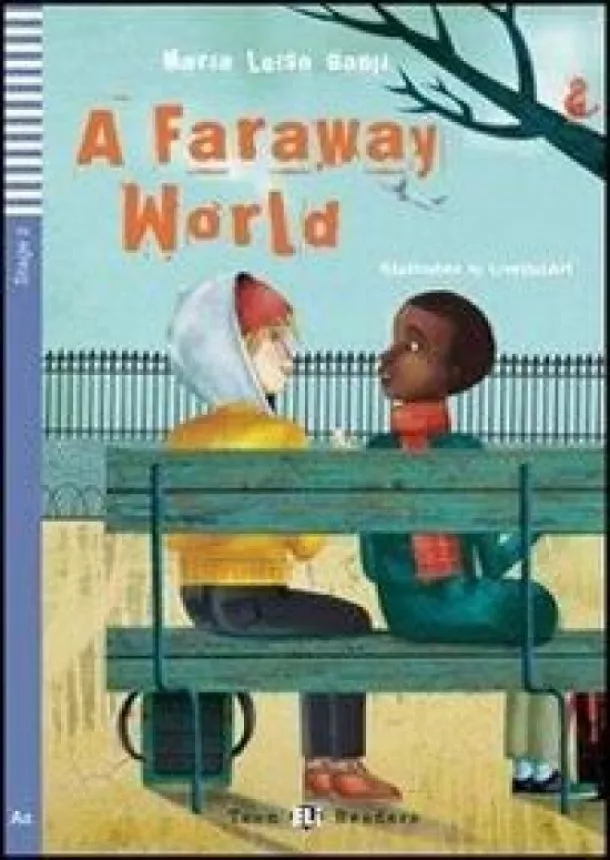 Maria Luisa Banfi - ELI - A - Teen 2 - A Faraway World - readers + CD