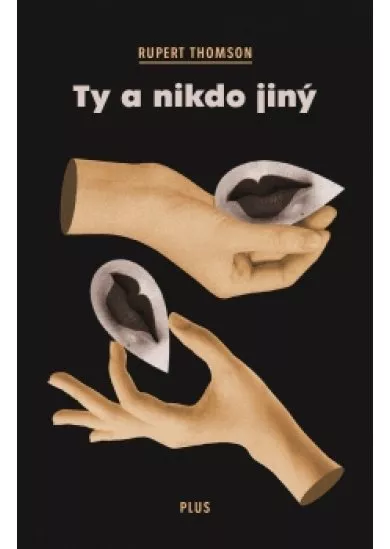 Ty a nikdo jiný