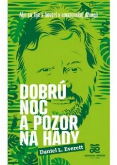 Dobrú noc a pozor na hady