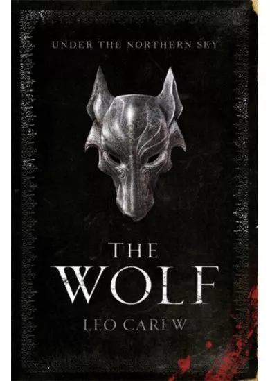 The Wolf The UNDER THE NORTHERN SKY Series