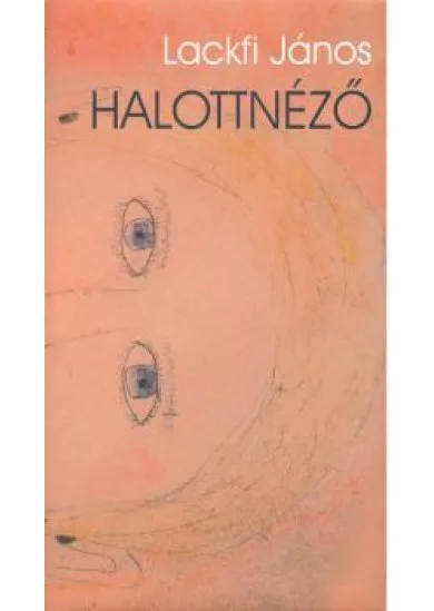 HALOTTNÉZŐ