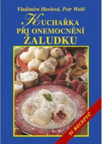 Kuchařka při onemocnění žaludku 