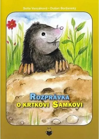 Rozprávka o krtkovi Samkovi