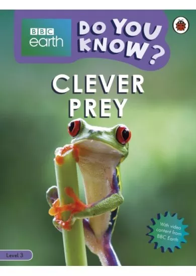 Clever Prey - BBC Earth Do You Know... Level 3