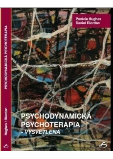 Psychodynamická psychoterapia - vysvetlená