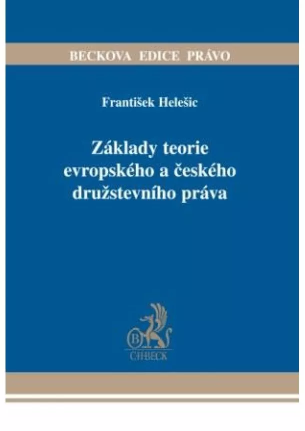 František Helešic - Základy teorie evropského a českého družstevního práva
