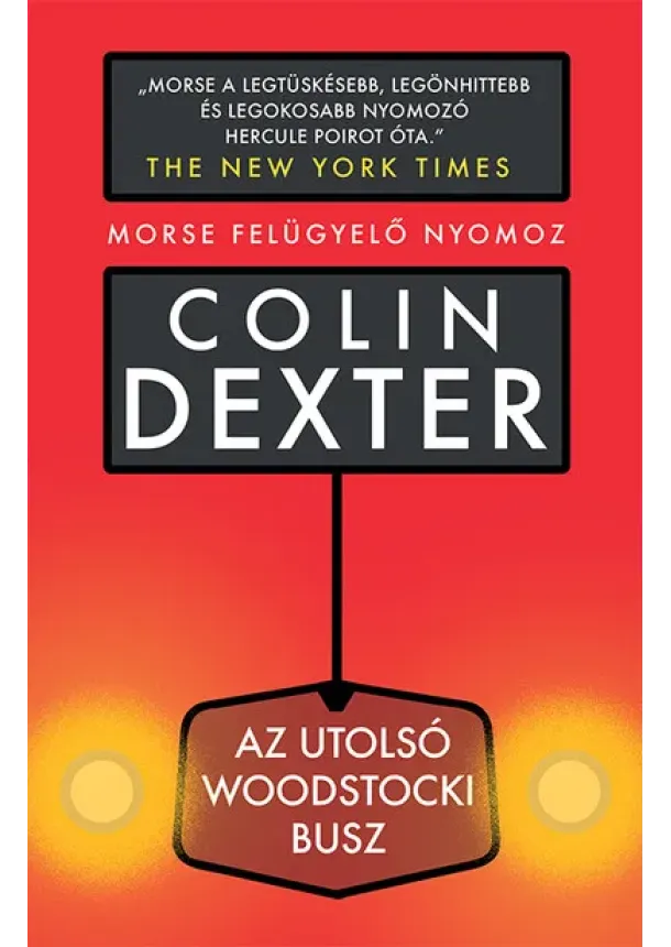 Colin Dexter - Az utolsó woodstocki busz - Morse felügyelő nyomoz