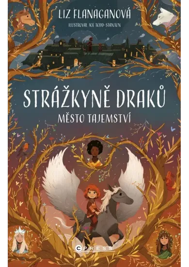 Strážkyně draků: Město tajemství
