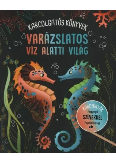 Varázslatos víz alatti világ - Karcolgatós könyvek