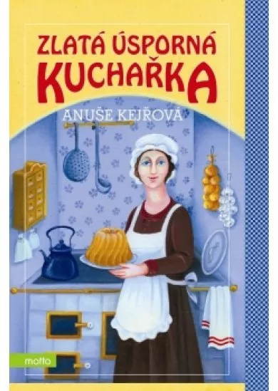 Zlatá úsporná kuchařka s rozpočty