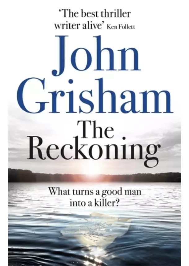 John Grisham - The Reckoning