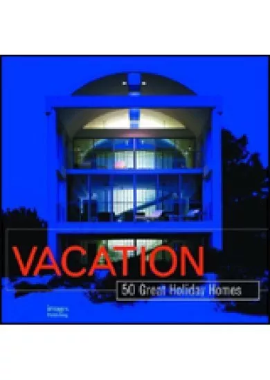 50 Vacation Homes: Great Retre