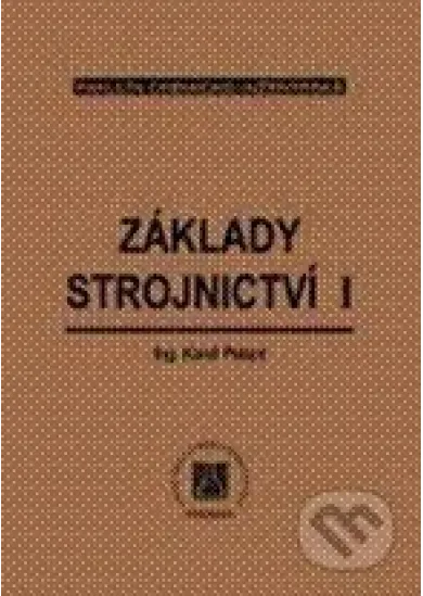 Základy strojnictví I