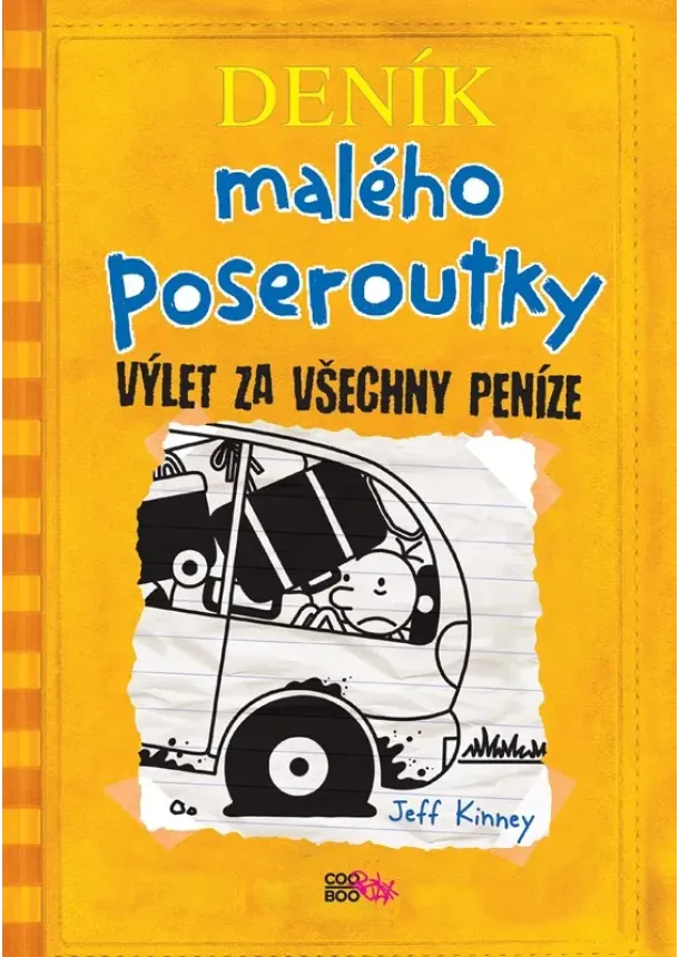 Jeff Kinney - Deník malého poseroutky 9 - Výlet za všechny peníze