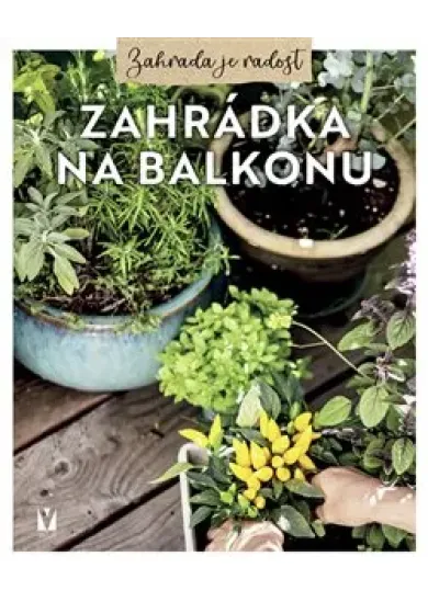 Zahrádka na balkonu