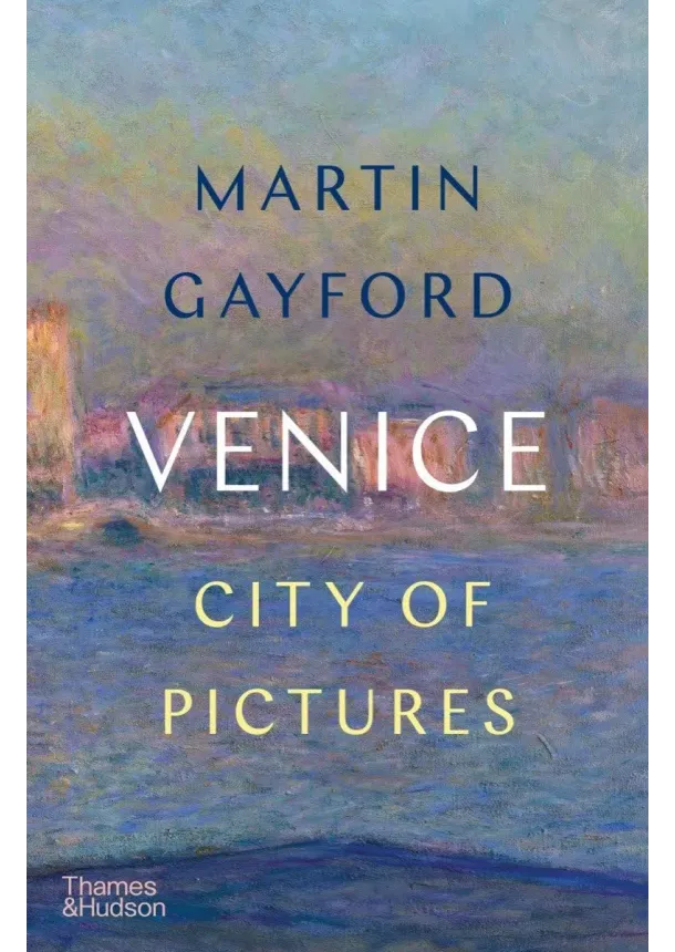 Martin Gayford - Venice