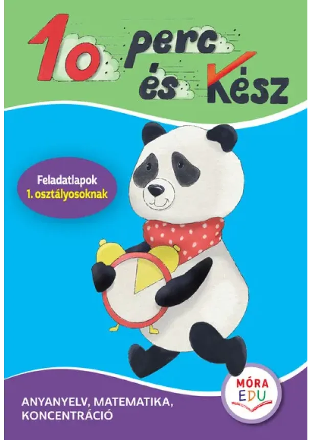 Foglalkoztató - 10 perc és kész - Feladatlapok 1. osztályosoknak