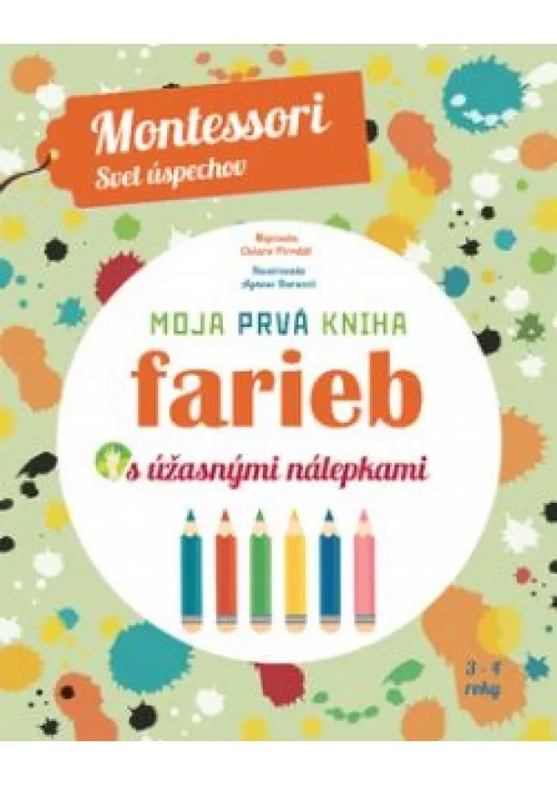 Chiara Piroddi - Moja prvá kniha farieb (Montessori: Svet úspechov)
