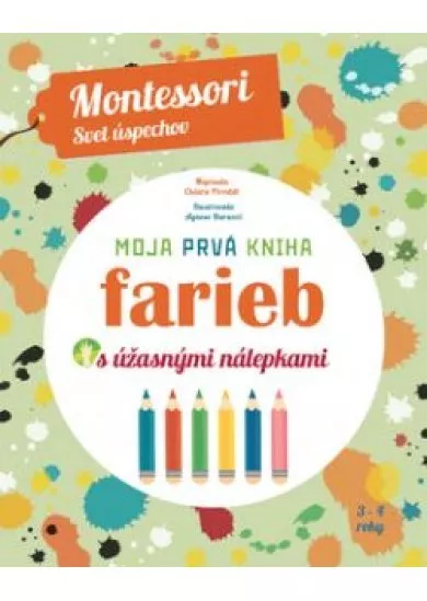 Moja prvá kniha farieb (Montessori: Svet úspechov)