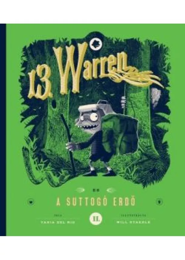 Tania del Rio - 13. Warren és a suttogó erdő