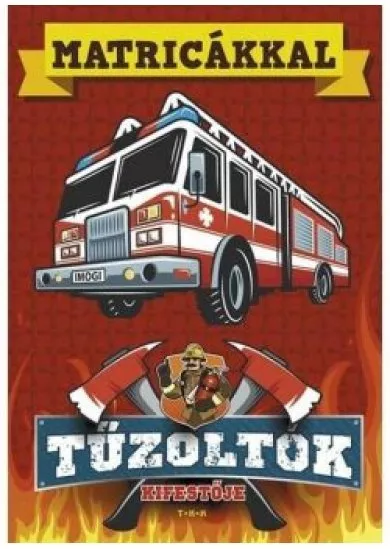 Matricákkal - Tűzoltók kifestője