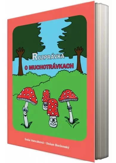 Rozprávka o muchotrávkach