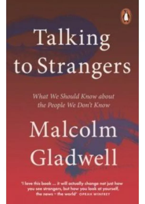 Malcolm Gladwell - Talking to Strangers