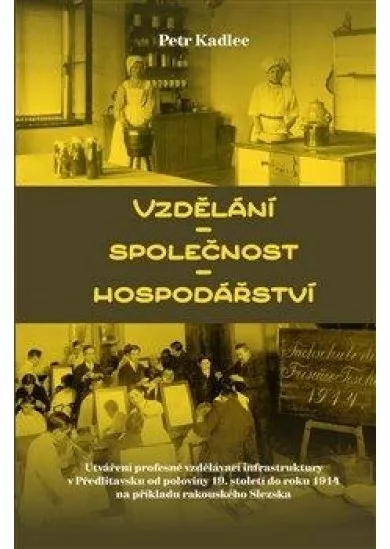 Vzdělání * společnost * hospodářství - U