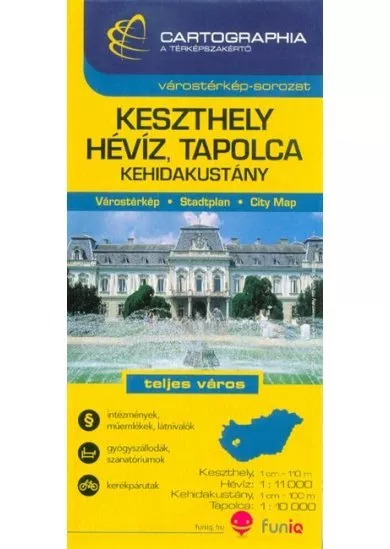 Keszthely, Hévíz, Tapolca, Kehidakustány várostérkép /Várostérkép-sorozat