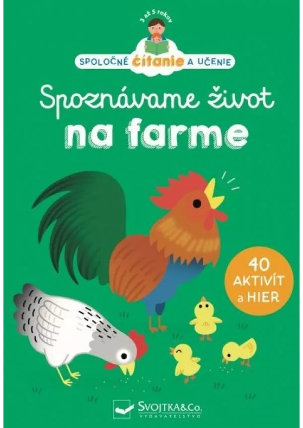 Kolektív autorov - Spoznávame život na farme