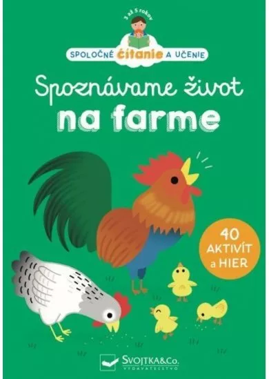 Spoznávame život na farme