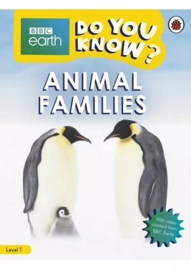 Animal Families - BBC Do You Know... Level 1
