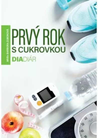 Prvý rok s cukrovkou