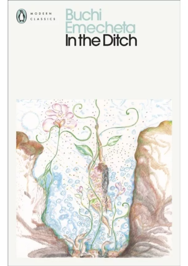 Buchi Emecheta - In the Ditch