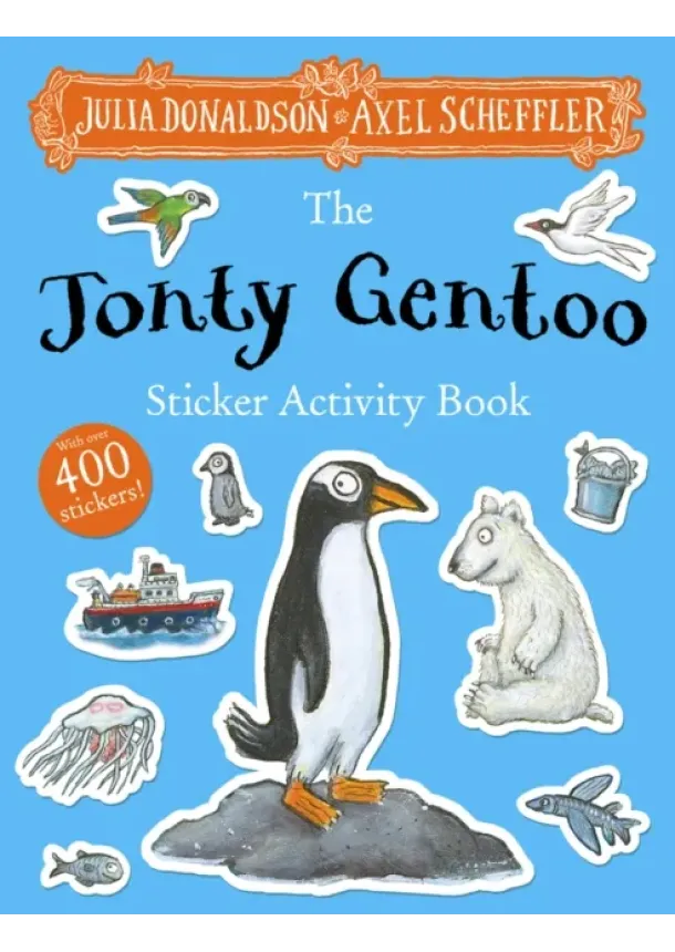 Julia Donaldson - Jonty Gentoo Sticker Activity Book (PB)