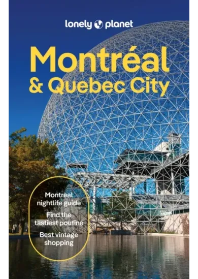 Lonely Planet Montreal & Quebec City