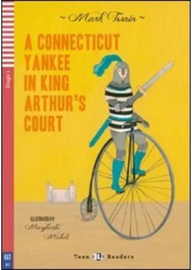 Mark Twain - ELI - A - Teen 1 - A Connecticut Yankee in King Arthur’s Court - readers + CD