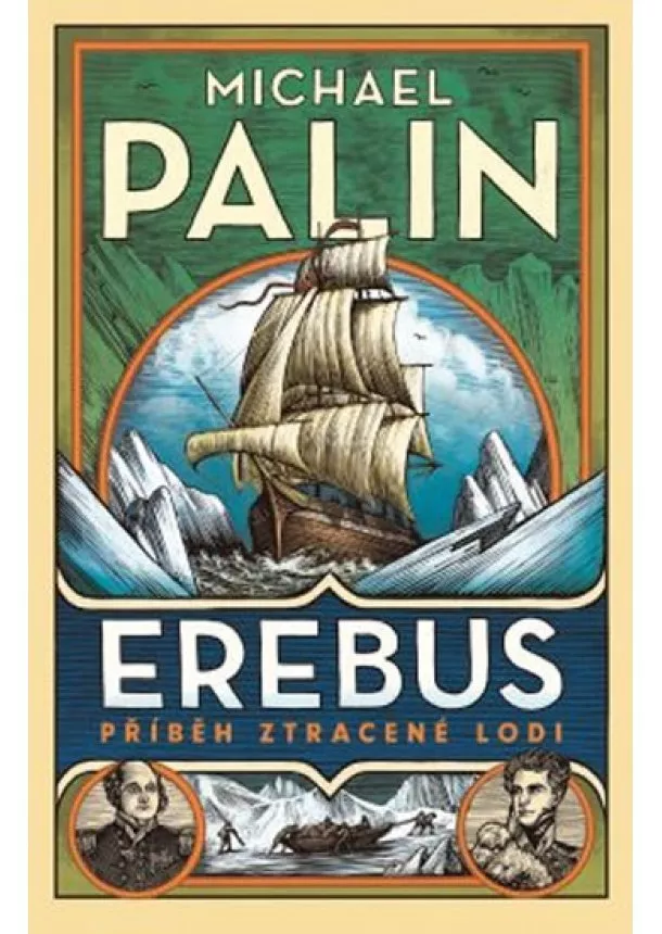Palin Michael - Erebus - Příběh ztracené lodi