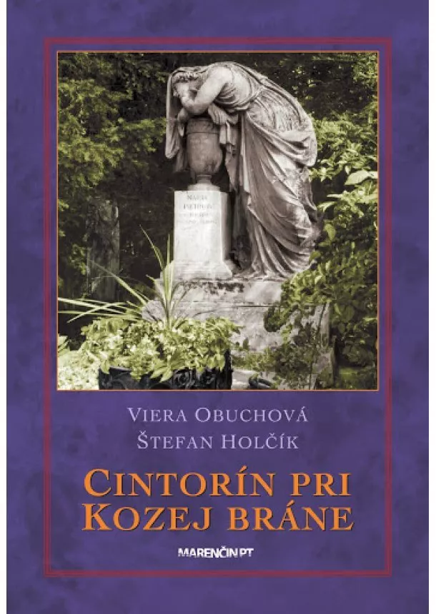 Viera Obuchová, Štefan Holčík - Cintorín pri Kozej bráne - 2. vydanie
