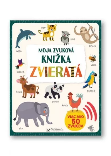 Moja zvuková knižka - Zvieratá