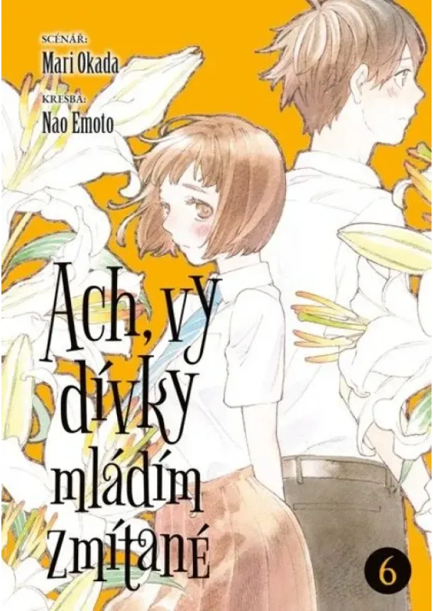Nao Emoto, Mari Okada - Ach, vy dívky mládím zmítané 6