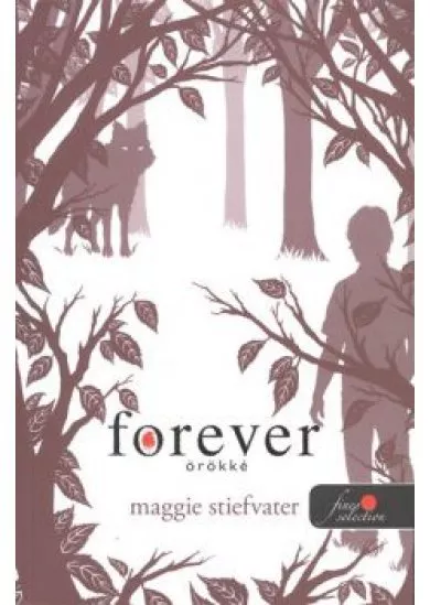 FOREVER - ÖRÖKKÉ