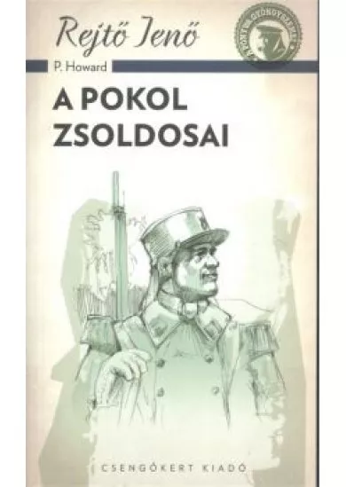 A pokol zsoldosai /A ponyva gyöngyszemei