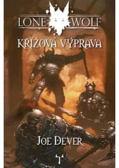 Lone Wolf 15: Křížová výprava - Lone Wolf (15.díl)