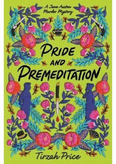 Pride and Premeditation