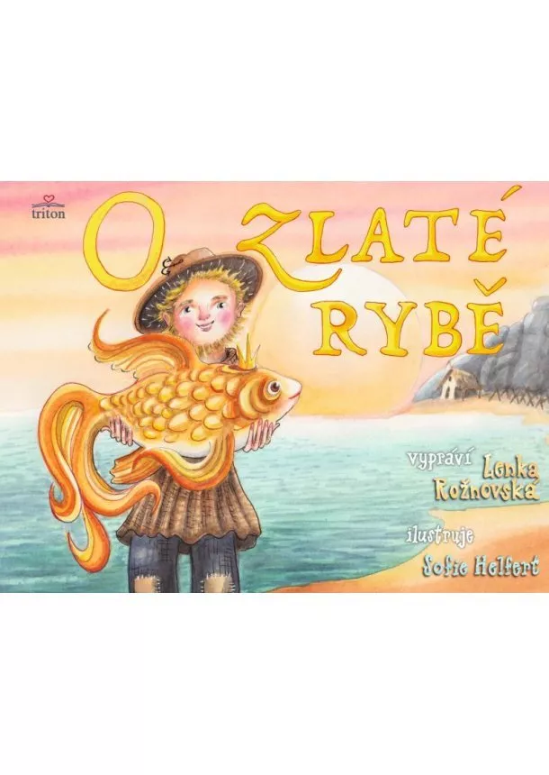 Lenka Rožnovská - O zlaté rybě