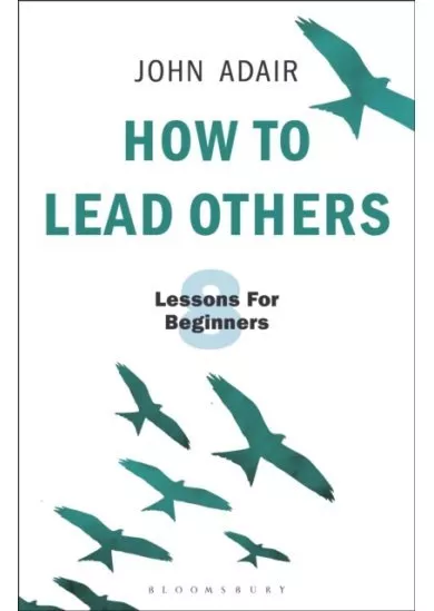 How to Lead Others